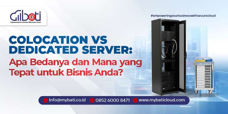 Apa Perbedaan Colocation dan Dedicated Server?